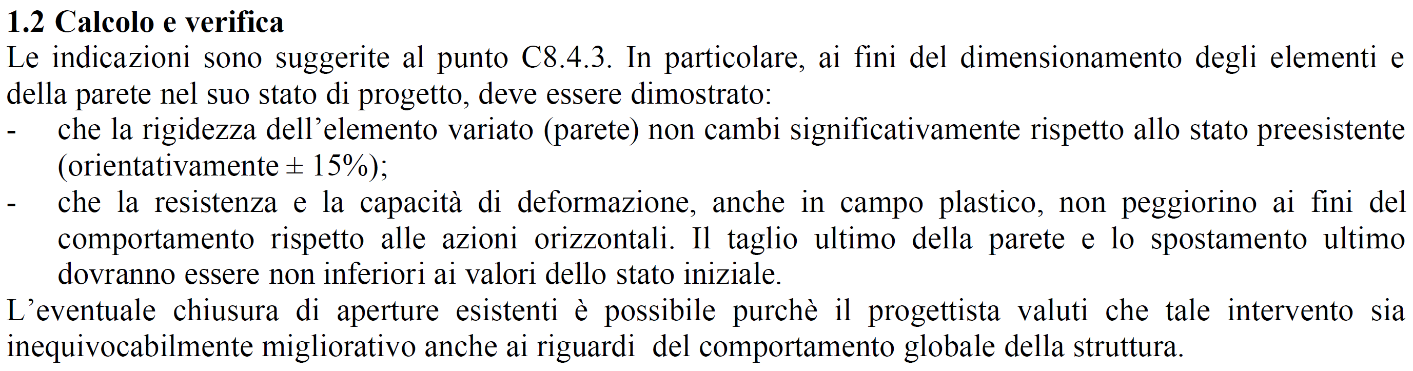 Regione Toscana orientamenti interpretativi interventi locali. Variazione rigidezza significativa.